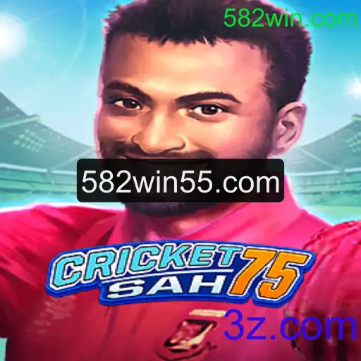 CricketSah75: Explorando o Novo Fenômeno de Jogo Online com 582win.com