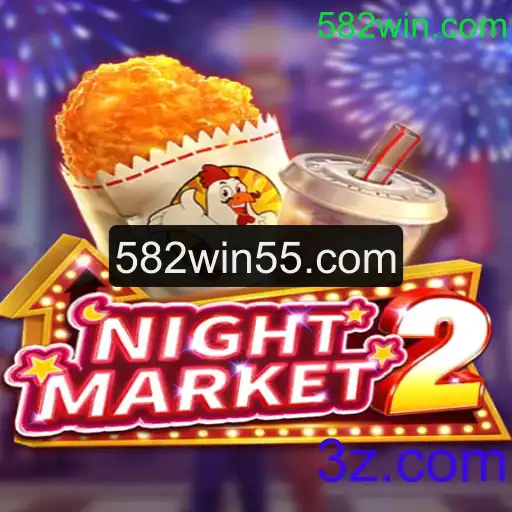 Descubra a Emoção de NightMarket2: O Jogo Revolucionário da 582win.com